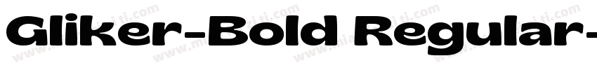 Gliker-Bold Regular字体转换